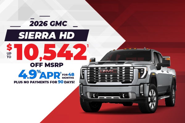 2026 GMC Sierra HD - up to $10,542 off MSRP or 4.9% APR