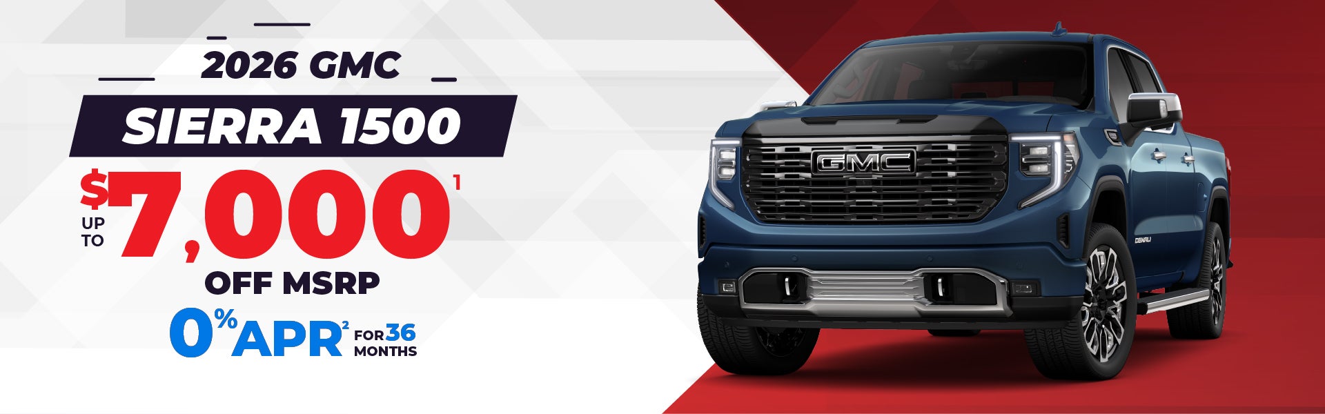 2026 GMC Sierra 1500 - up to $7000 off MSRP or 0% APR