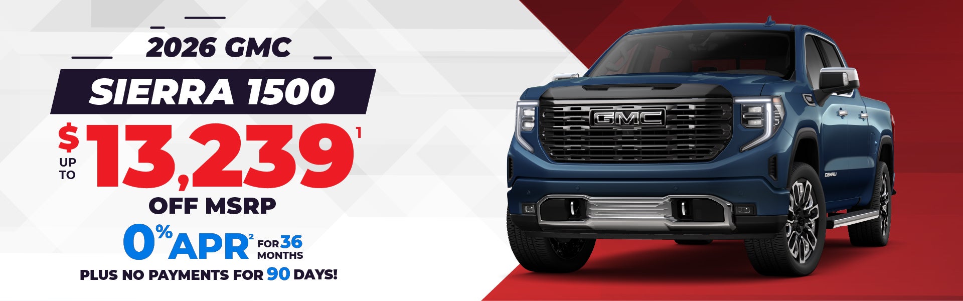 2026 GMC Sierra 1500 - up to $13,239 off MSRP or 0% APR