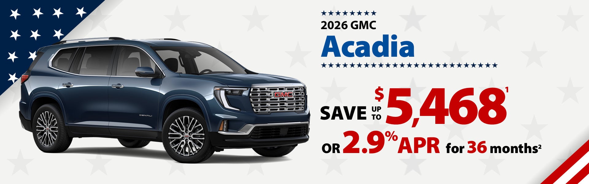 2026 GMC Acadia - up to $5468 off MSRP or 2.9% APR