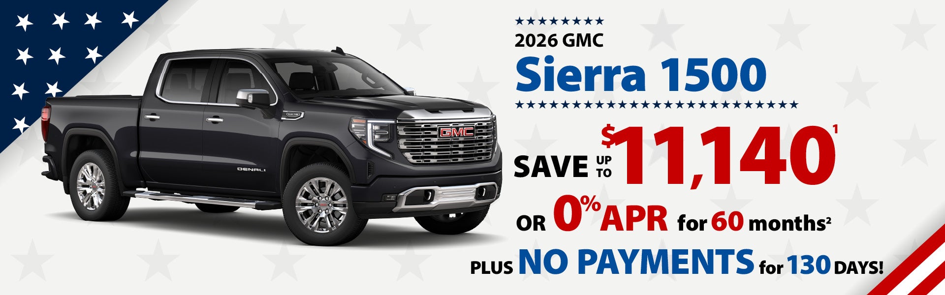 2026 GMC Sierra 1500 - up to $11,140 off MSRP or 0% APR