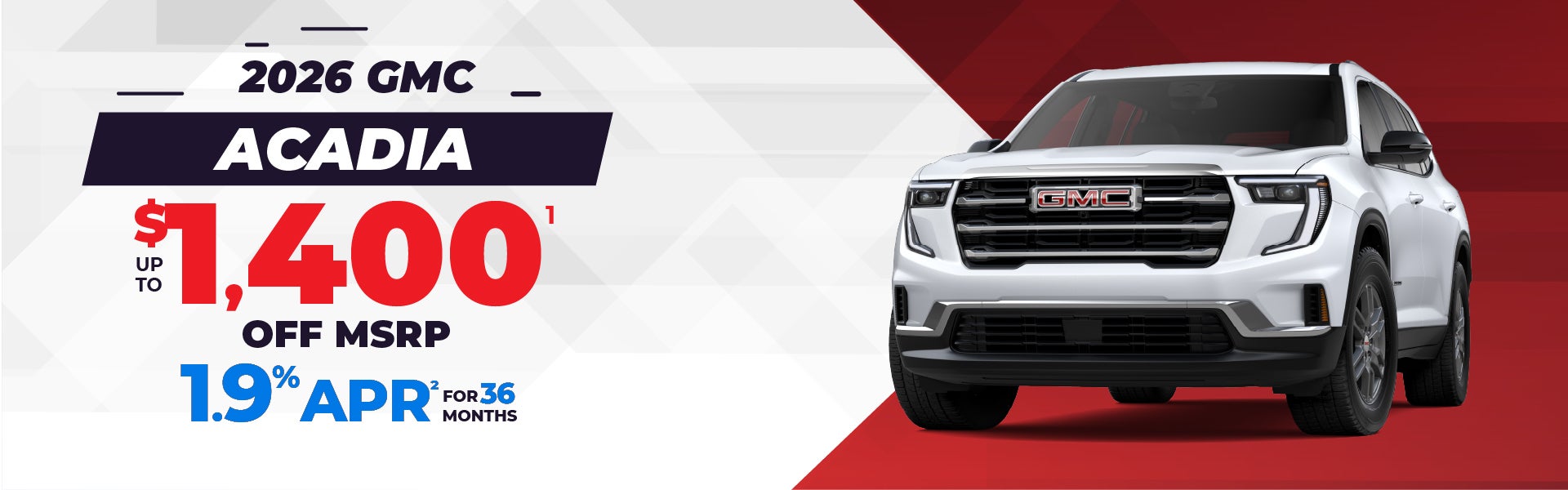 2026 GMC Acadia - up to $1400 off MSRP or 1.9% APR